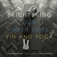 Brigthening Our Inner Skies: Yin and Yoga